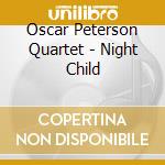 Oscar Peterson Quartet - Night Child