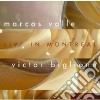 Marcos Valle & Victor Biglione - Live In Montreal cd