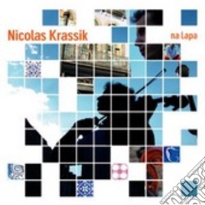 Krassik Nicolas - Na Lapa cd musicale di Nicolas Krassik