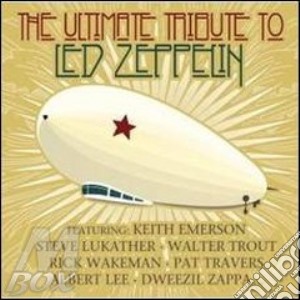 The ultimate tribute to led zeppelin cd musicale di Artisti Vari