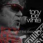 Tony Joe White - Live At The Basement cd