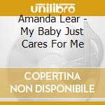 Amanda Lear - My Baby Just Cares For Me cd musicale di Amanda Lear