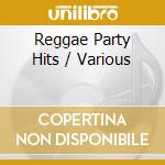 Reggae Party Hits / Various cd