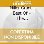 Miller Grant - Best Of - The Maxi-Singles Hit cd musicale di Miller Grant