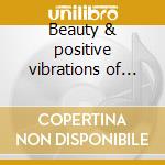 Beauty & positive vibrations of paradise sounds cd