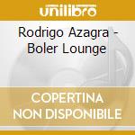 Rodrigo Azagra - Boler Lounge cd