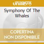 Symphony Of The Whales cd