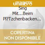 Sing Mit...Beim Pl?Tzchenbacken / Various cd