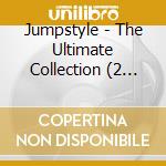 Jumpstyle - The Ultimate Collection (2 Cd) cd