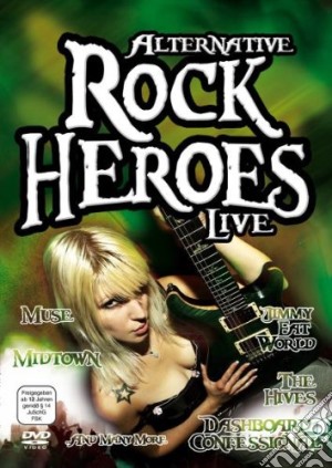(Music Dvd) Alternative Rock Heroes cd musicale