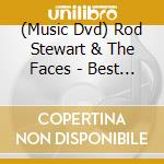 (Music Dvd) Rod Stewart & The Faces - Best Of: Legends In Concert cd musicale