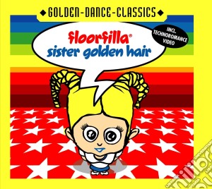 Floorfilla - Sister Golden Hair cd musicale di Floorfilla