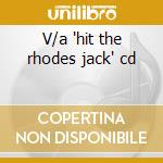 V/a 'hit the rhodes jack' cd cd
