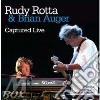 Rotta Rudy & Auger Brian - Captured Live cd