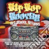 Hip Hop Hooray - Old School Returns cd
