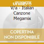 V/a - Italian Canzone Megamix cd