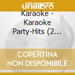 Karaoke - Karaoke Party-Hits (2 Cd) cd