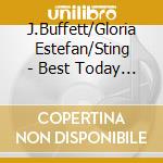 J.Buffett/Gloria Estefan/Sting - Best Today Concert Vol.2 cd