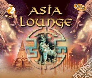 Various Artists - Asia Lounge cd musicale di Various Artists