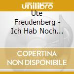 Ute Freudenberg - Ich Hab Noch Lange Nicht Genug cd