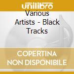 Various Artists - Black Tracks cd