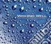 Wishing Well - From Energizing House To Chilling Ambient (2 Cd) cd