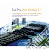 Funky planet earth cd