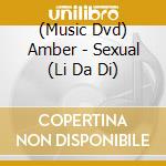 (Music Dvd) Amber - Sexual (Li Da Di) cd