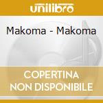 Makoma - Makoma cd