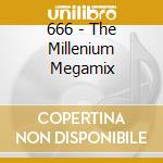 666 - The Millenium Megamix cd
