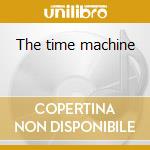 The time machine cd musicale di Ost