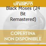 Black Moses (24 Bit Remastered) cd