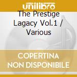 The Prestige Lagacy Vol.1 / Various cd