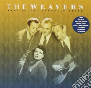 Best of the vanguard year - cd musicale di Weavers