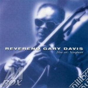Live At Newport cd musicale di REVEREND GARY DAVIS