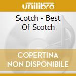 Scotch - Best Of Scotch cd