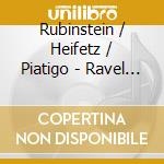 Rubinstein / Heifetz / Piatigo - Ravel / Tchaikovsky: Piano Tri cd