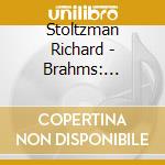 Stoltzman Richard - Brahms: Sonatas For Clarinet & cd