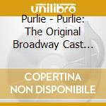 Purlie - Purlie: The Original Broadway Cast Recording cd