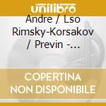 Andre / Lso Rimsky-Korsakov / Previn - Scheherazade cd musicale di Andre / Lso Rimsky