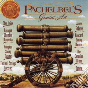Johann Pachelbel - Pachelbel's Greatest Hit cd musicale di Johann Pachelbel