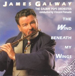 James Galway - Wind Beneath My Wings cd musicale di James Galway