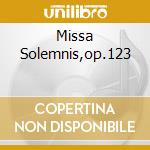 Missa Solemnis,op.123 cd