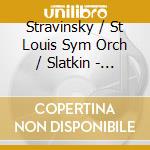 Stravinsky / St Louis Sym Orch / Slatkin - Le Sacre cd
