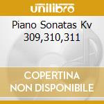 Piano Sonatas Kv 309,310,311 cd musicale di Justus Frantz