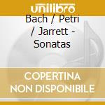 Bach / Petri / Jarrett - Sonatas cd musicale di Michala Petri