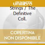 Strings / The Definitive Coll. cd