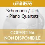 Schumann / Uck - Piano Quartets cd