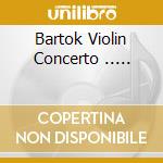 Bartok Violin Concerto ..... cd musicale di Yehudi Menuhin