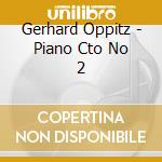 Gerhard Oppitz - Piano Cto No 2 cd